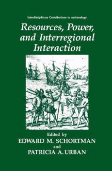 Hardcover Resources, Power, and Interregional Interaction Book