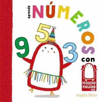 Board book Aprende Numeros Con Pequeno Pinguino Rojo [Spanish] Book