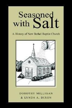 Hardcover Seasoned With Salt: A History of New Bethel Baptist Church Book