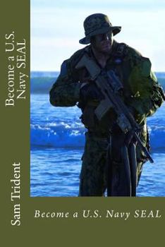 Paperback Become a U.S. Navy SEAL Book