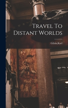 Hardcover Travel To Distant Worlds Book