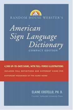 Paperback Random House Webster's American Sign Language Dictionary: Compact Edition Book