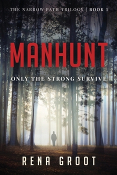 Paperback Manhunt: Only the Strong Survive Book