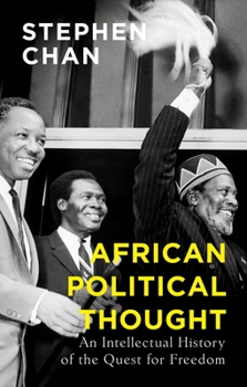 Paperback African Political Thought: An Intellectual History of the Quest for Freedom Book