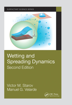 Paperback Wetting and Spreading Dynamics, Second Edition Book