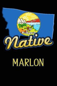 Paperback Montana Native Marlon: College Ruled Composition Book