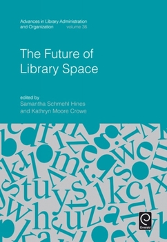 Hardcover The Future of Library Space Book