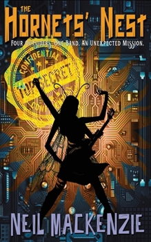 Paperback The Hornets' Nest: Four outsiders. One band. An unexpected mission. Book