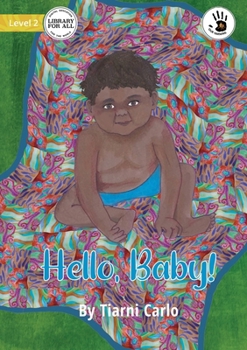 Paperback Hello, Baby! - Our Yarning Book