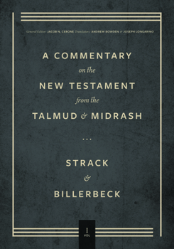 Hardcover Commentary on the New Testament from the Talmud and Midrash: Volume 1, Matthew Book