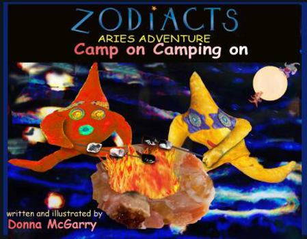 Paperback Zodiacts: Aries Adventure:: Camp on Camping on Book