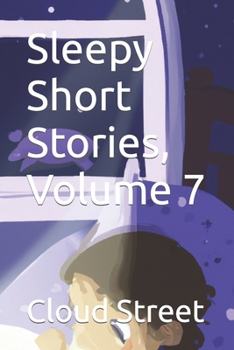 Paperback Sleepy Short Stories, Volume 7 Book