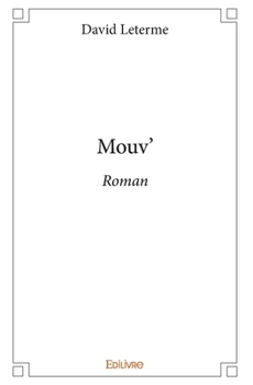 Paperback Mouv': Roman [French] Book