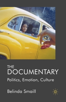 Paperback The Documentary: Politics, Emotion, Culture Book