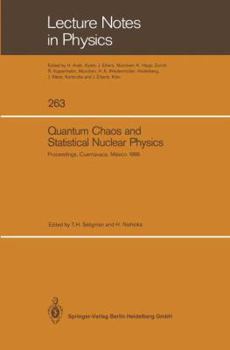 Paperback Quantum Chaos and Statistical Nuclear Physics: Proceedings of the 2nd International Conference on Quantum Chaos and the 4th International Colloquium o Book