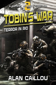 Paperback Tobin's War: Terror in Rio - Book 2 Book