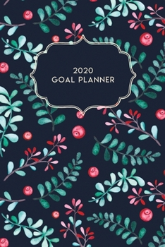Paperback 2020 Goal Planner: 2020 Dated Goal Planner Focus Weekly Monthly Book
