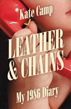 Paperback Leather & Chains: My 1986 Diary Book