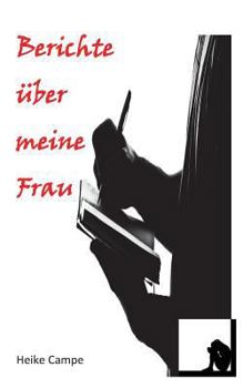 Paperback Berichte über meine Frau [German] Book