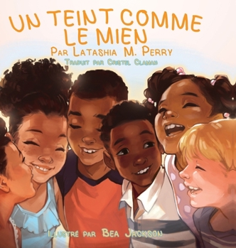 Hardcover Un Teint Comme Le Mien [French] Book