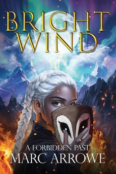 Paperback Bright Wind: A Forbidden Past Book