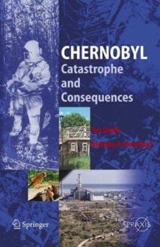 Hardcover Chernobyl: Catastrophe and Consequences Book