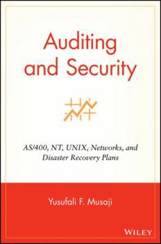 Hardcover Auditing and Security: As/400, Nt, Unix, Networks, and Disaster Recovery Plans Book