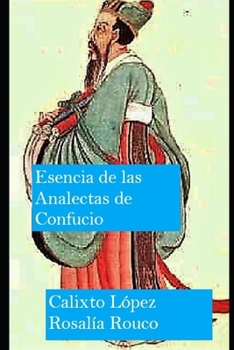 Paperback Esencia de las Analectas de Confucio [Spanish] Book