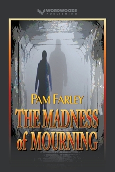 Paperback The Madness of Mourning Book