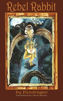 Paperback Rebel Rabbit: A Legend is Born Book