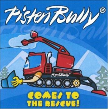 Paperback Pistenbully Comes to the Rescue! Book