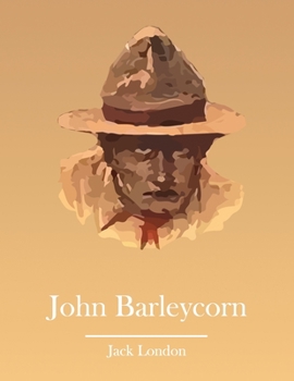 John Barleycorn (Annotated)