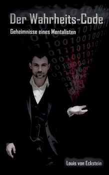 Paperback Der Wahrheits-Code: Geheimnisse eines Mentalisten [German] Book