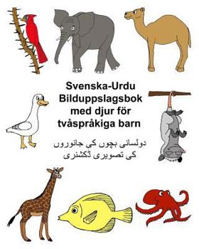 Paperback Svenska-Urdu Bilduppslagsbok med djur för tvåspråkiga barn [Swedish] Book