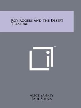 Paperback Roy Rogers and the Desert Treasure Book