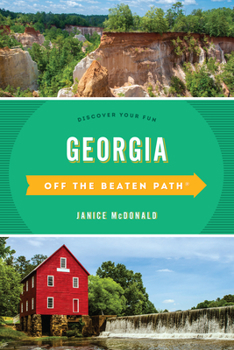 Paperback Georgia Off the Beaten Path(R): Discover Your Fun Book