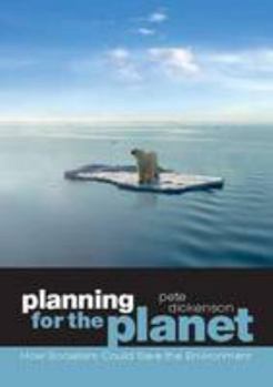 Paperback Planning for the Planet: How Socialism Could Save the Environment Book