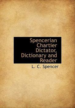 Paperback Spencerian Chartier Dictator, Dictionary and Reader Book