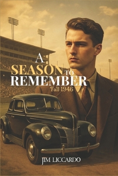 Paperback A Season To Remember: Fall 1946 Book