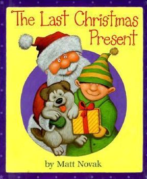 Hardcover The Last Christmas Present Book