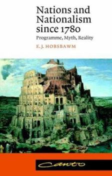 Paperback Nations and Nationalism Since 1780: Programme, Myth, Reality Book