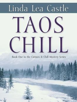 Hardcover Taos Chill (Carmen and Chill Mystery Series) Book