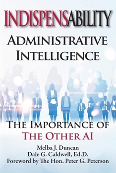 Paperback Indispensability-Administrative Intelligence: The Importance of the Other AI Book
