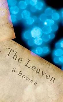 Paperback The Leaven: Molecular theory in a Biblical era Book