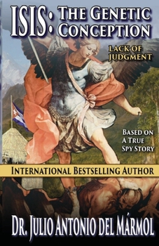 Paperback ISIS The Genetic Conception: Lack of Judgment Book