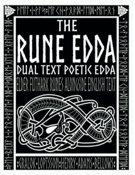 Paperback The Rune Edda: Dual Text Poetic Edda- Elder Futhark Runes Alongside English Text Book