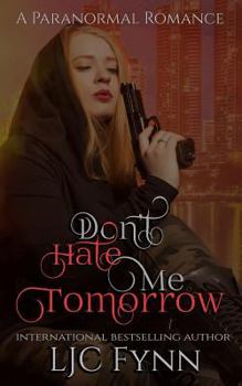 Paperback Don't Hate Me Tomorrow Book