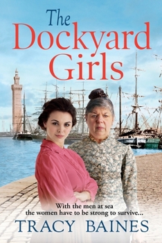Paperback The Dockyard Girls [Large Print] Book