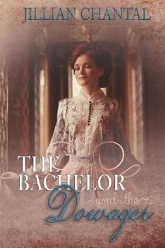 Paperback The Bachelor and the Dowager Book