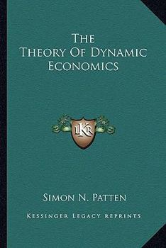 Paperback The Theory Of Dynamic Economics Book